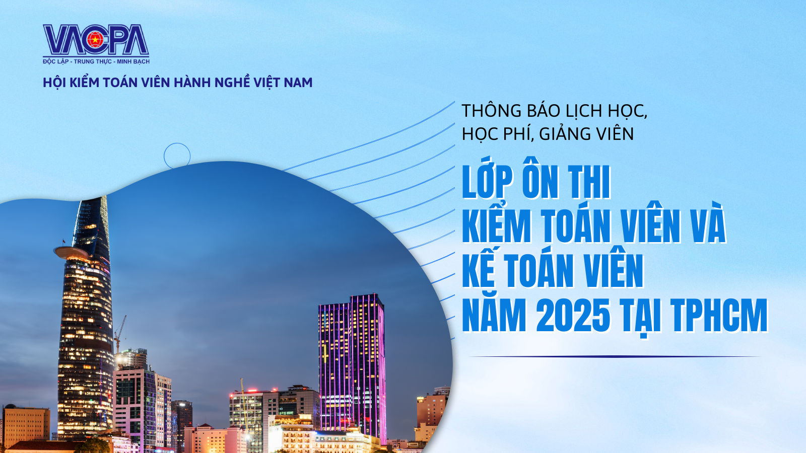 THÔNG BÁO LỊCH ÔN THI KIỂM TOÁN VIÊN VÀ KẾ TOÁN VIÊN NĂM 2025 TẠI TPHCM