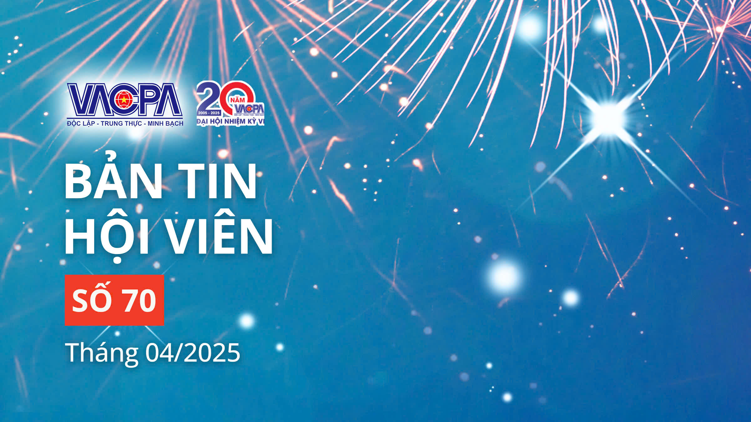 Bản tin Hội viên VACPA - Số 70