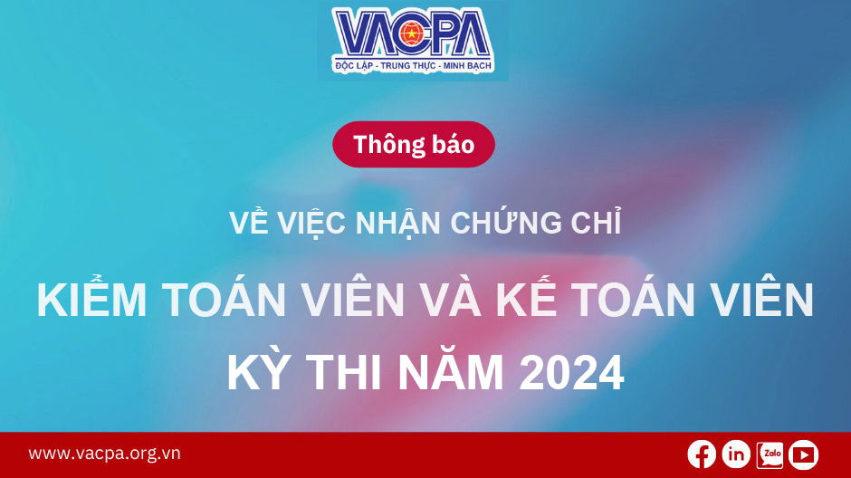 THÔNG BÁO VỀ VIỆC NHẬN CHỨNG CHỈ KIỂM TOÁN VIÊN VÀ...
