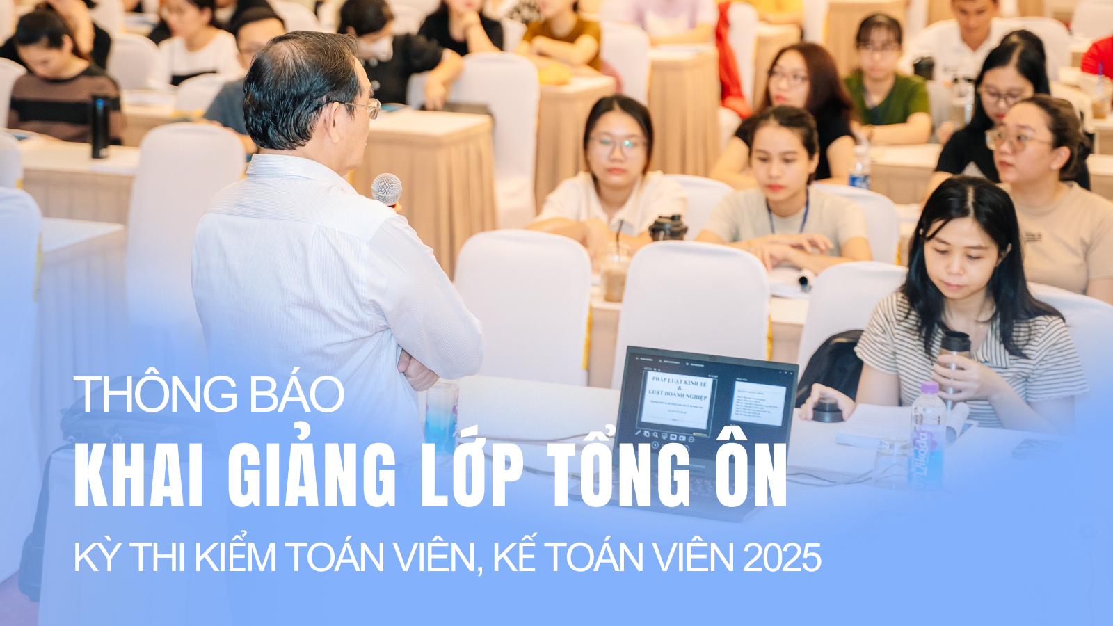 VACPA thông báo khai giảng lớp Tổng ôn kỳ thi Chứng chỉ Kiểm toán viên, Kế toán viên 2025